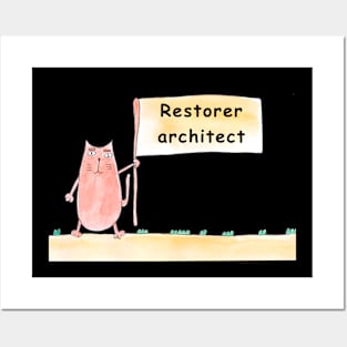 Restorer architect. Cat is holding a banner with the inscription. Humor, humorous, joke. Text message. Watercolor, humorous funny design. Posters and Art